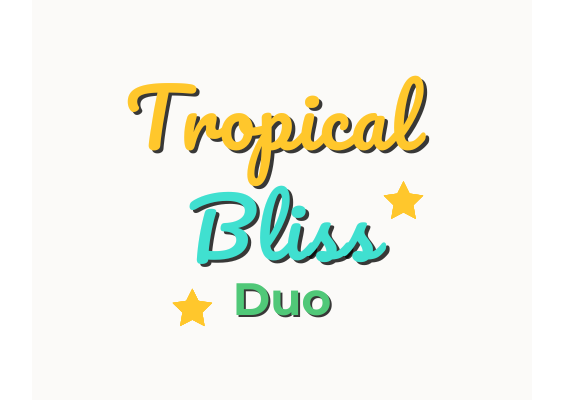 Tropical Bliss Duo